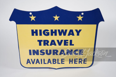 1940S HIGHWAY TRAVEL INSURANCE AVAILABLE HERE PORCELAIN SIGN - 2