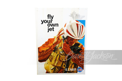 1960S US NAVY FLY YOUR OWN JET TIN SIGN