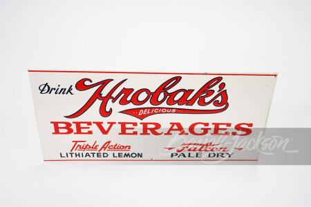 1930S HROBAK'S SODA BEVERAGES SINGLE-SIDED TIN SIGN