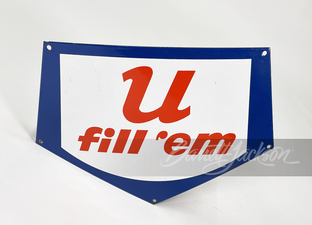 1950S U FILL 'EM GASOLINE PORCELAIN SIGN