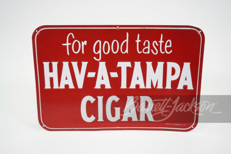 1972 HAV-A-TAMPA CIGAR EMBOSSED TIN SIGN