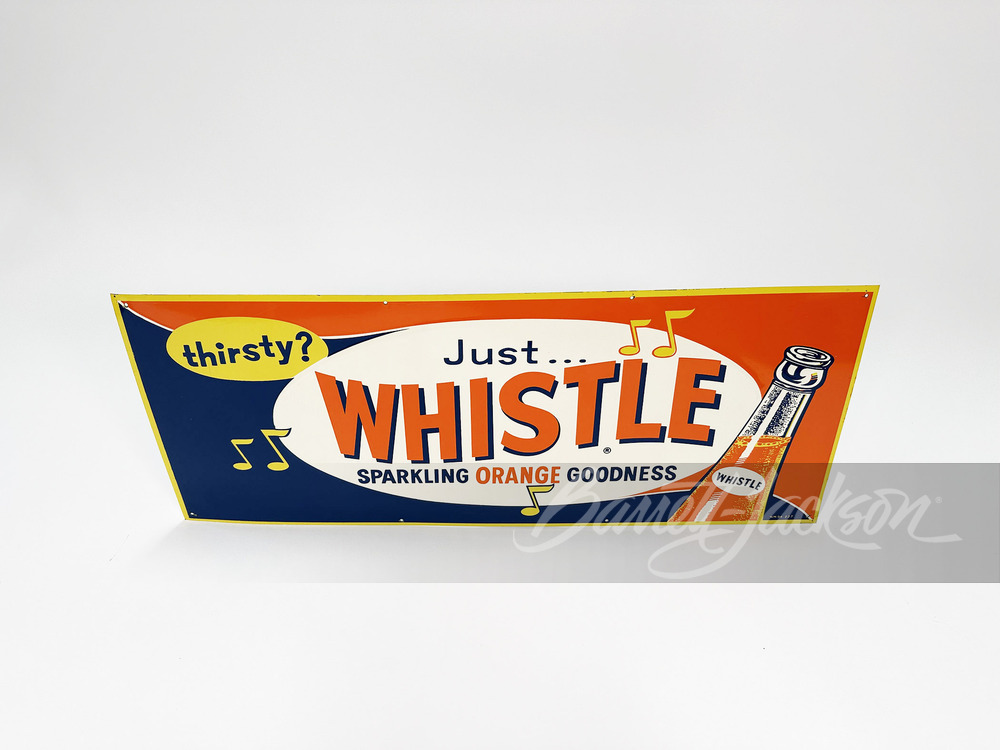 LATE 1950S-EARLY '60S WHISTLE ORANGE SODA EMBOSSED TIN SIGN