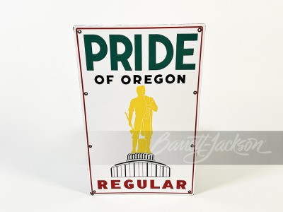 CIRCA 1950S PRIDE OF OREGON REGULAR PORCELAIN PUMP PLATE SIGN