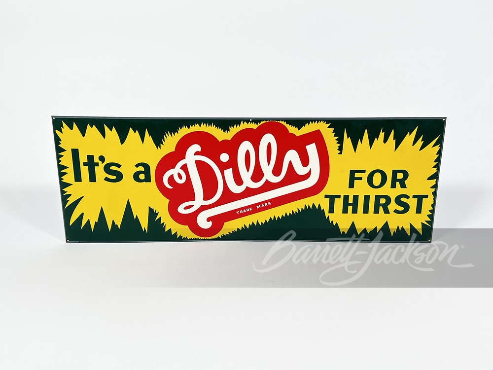 1940S DILLY SODA TIN SIGN