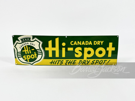 1946 CANADA DRY HI-SPOT SODA TIN SIGN