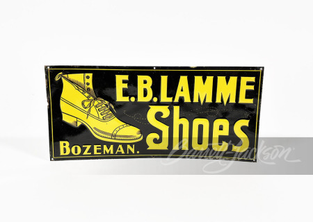 E.B. LAMME SHOES OF BOZEMAN EMBOSSED TIN SIGN